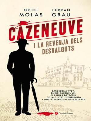 cover image of Cazeneuve i la revenja dels desvalguts